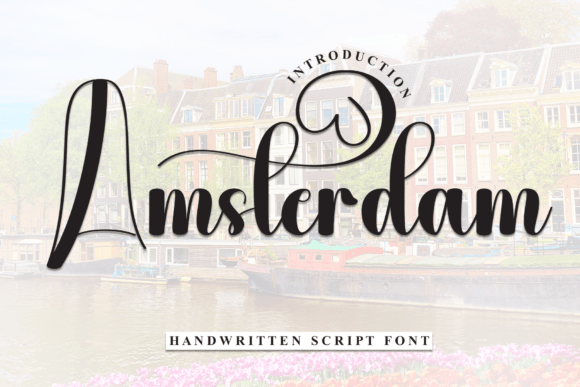 Amsterdam: A Handwritten Display Font for Creative Storytelling